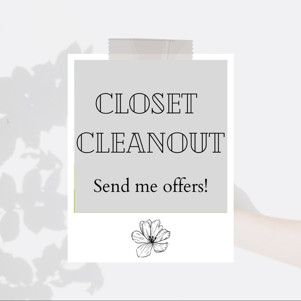 CLOSET CLEAN-OUT!!!